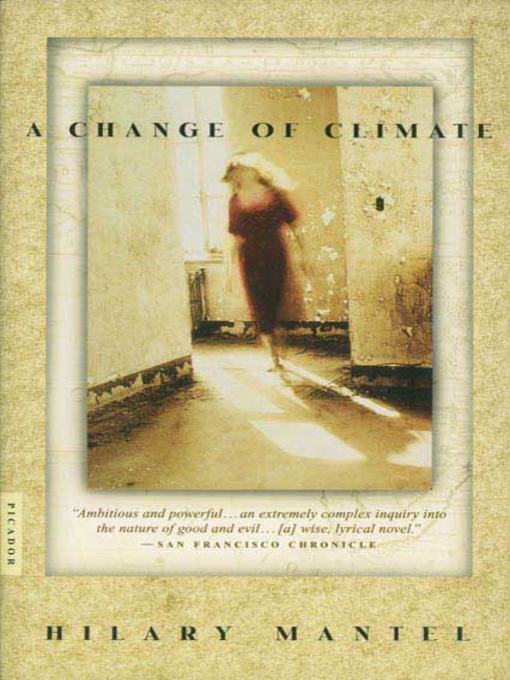 Title details for A Change of Climate by Hilary Mantel - Available